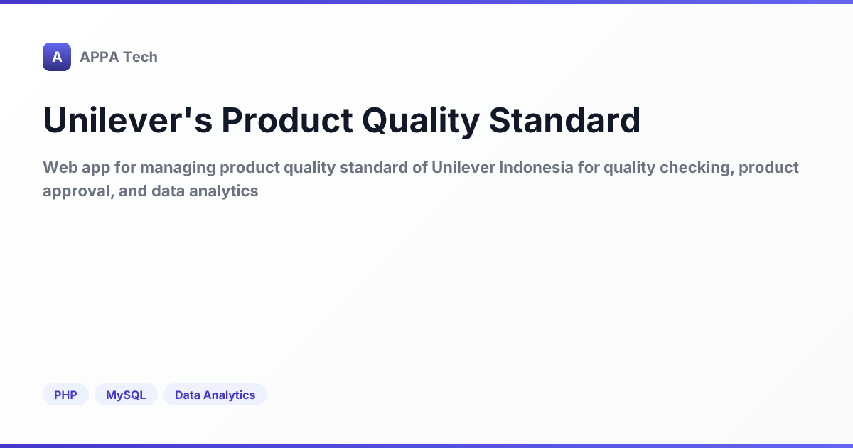 Unilever's Product Quality Standard - APPA Tech